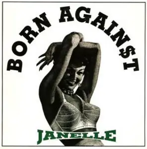 Screeching Weasel & Born Against - El Mozote/Janelle (Split 1993)