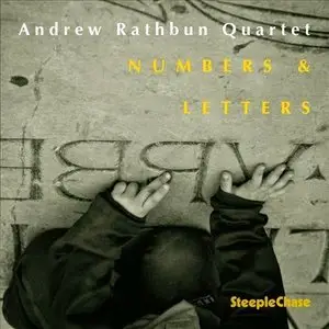 Andrew Rathbun Quartet - Numbers & Letters (2014)