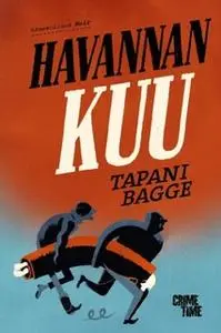 «Havannan kuu» by Tapani Bagge