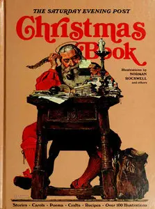 The Saturday Evening Post Christmas Book, Illustrations by Norman Rockwell