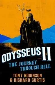 «Odysseus II» by Richard Curtis,Sir Tony Robinson