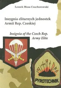 Leszek Musa Czachorowski - Insignia of the Czech Rep. Army Elite