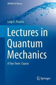 Lectures in Quantum Mechanics