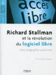 Richard Stallman et la révolution des logiciels libres