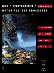 Basic Photographic Materials and Processes, 2nd Edition (Re-Post)
