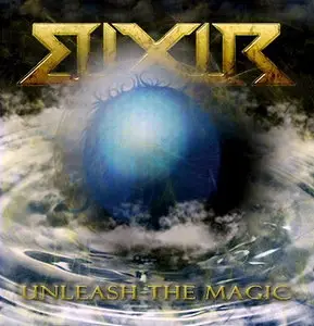 Elixir - Unleash the Magic (2012)