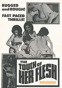 The Flesh Triple Feature (Michael Findlay, 1967-68)