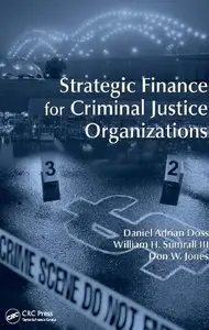 Strategic Finance for Criminal Justice Organizations