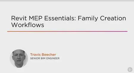 Revit MEP Essentials: Family Creation Workflows