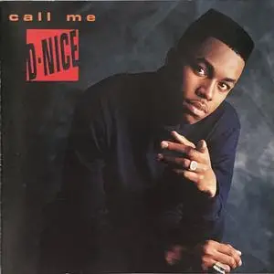 D-Nice - Call Me D-Nice (1990) {Jive/RCA}