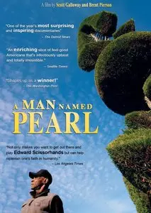 A Man Named Pearl (2006)