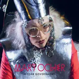 Mary Ocher & Your Government - Mary Ocher + Your Government (2016)