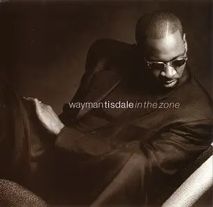 Wayman Tisdale - In The Zone (1996)