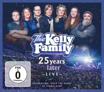 The Kelly Family - 25 Years Later (Live) (2020)