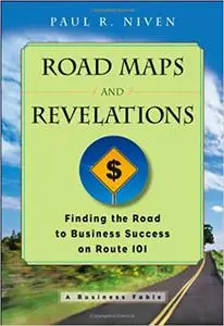 Roadmaps and Revelations: Finding the Road to Business Success on Route 101
