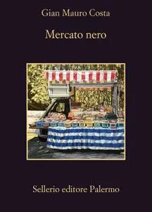 Gian Mauro Costa - Mercato Nero