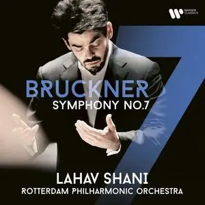 Lahav Shani - Bruckner - Symphony No. 7 (2023) [Official Digital Download 24/192]