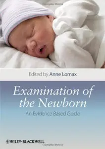 Examination of the Newborn: An Evidence Based Guide (repost)