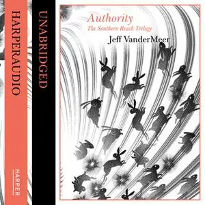 «Authority» by Jeff VanderMeer