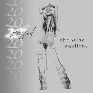 Christina Aguilera - Stripped - 20th Anniversary Edition (2002/2022)