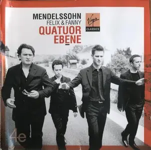Quatuor Ebene - Felix & Fanny Mendelssohn (2013) {Virgin Classics}