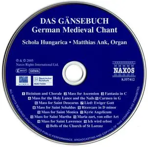 Schola Hungarica & Matthias Ank - Das Gänsebuch: German Medieval Chant (2005) {Naxos 8.557412}