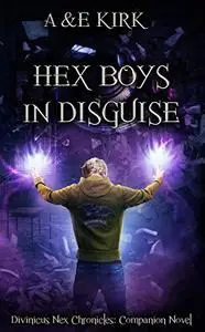 Hex Boys In Disguise: YA Paranormal Urban Fantasy Thriller