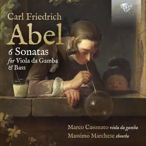 Marco Casonato - Abel 6 Sonatas for Viola da Gamba & Bass (2022)