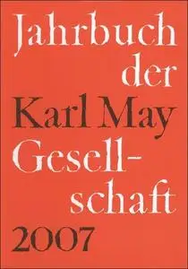 Jahrbuch der Karl-May-Gesellschaft 2007