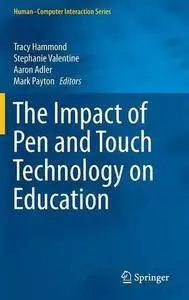 The Impact of Pen and Touch Technology on Education (Repost)