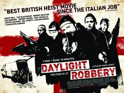 Daylight Robbery (2008)