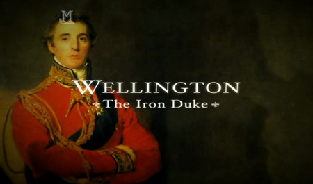 BBC - Wellington: The Iron Duke (2002)