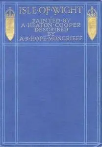 «Isle of Wight» by A.R. Hope Moncrieff