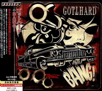 Gotthard - Bang! (2014) [Japanese Ed.]