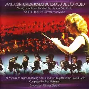 Banda Sinfonica Jovem Do Estado De São Paulo - The Myths and Legends of King Arthur and the Knights of the Round Table (2003)