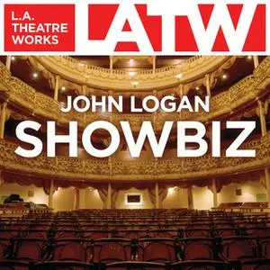 «Showbiz» by John Logan