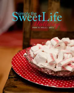 Simply the Sweet Life N.4 - Holiday 2011 (Repost)