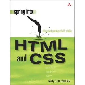 Molly E. Holzschlag, Spring Into HTML and CSS (Repost) 