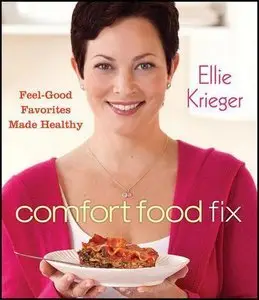Comfort Food Fix: Feel-Good Favorites Made Healthy (repost)