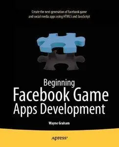 Beginning Facebook Game Apps Development (Repost)