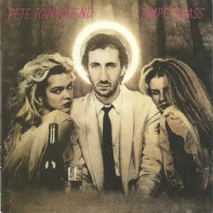 Pete Townshend - Empty Glass (1980) Re-up