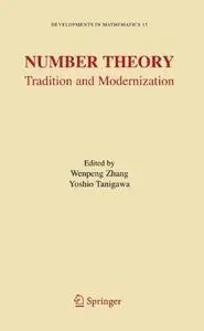 Number Theory: Tradition and Modernization