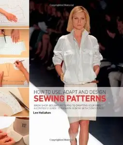How to Use, Adapt and Design Sewing Patterns (repost)