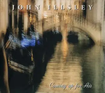 John Illsley - Coming Up For Air (2019) *PROPER*