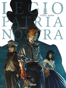 Legio Patria Nostra - Tome 1 - Le Tambour