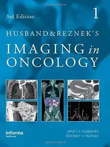 Husband and Reznek's Imaging in Oncology