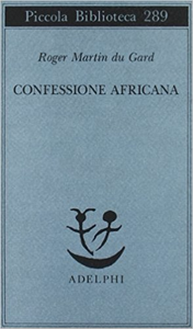 Confessione africana - Roger Martin du Gard