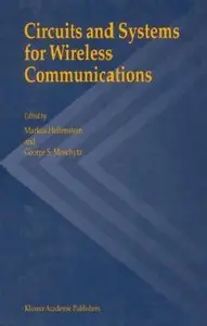 Circuits and Systems for Wireless Communications by George S. Moschytz (Repost)