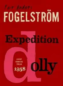 «Expedition Dolly» by Per Anders Fogelström
