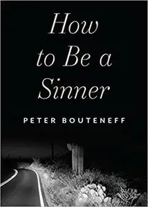 How to Be a Sinner